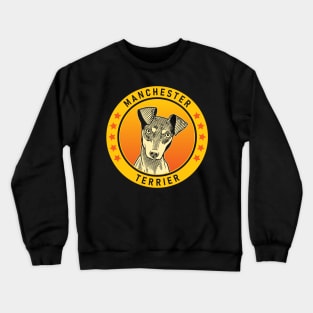 Manchester Terrier Dog Portrait Crewneck Sweatshirt